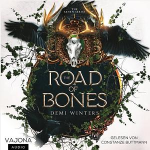 The Road of Bones by Demi Winters