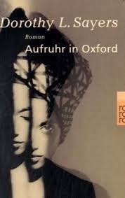 Aufruhr In Oxford by Dorothy L. Sayers