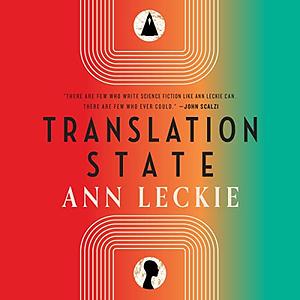 Translation State by Ann Leckie