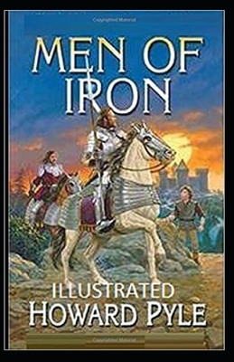 Men of Iron Illustrated by Howard Pyle