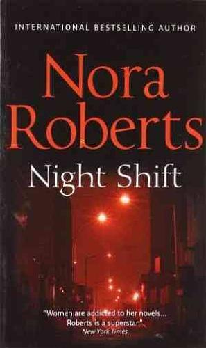 Night Shift by Nora Roberts