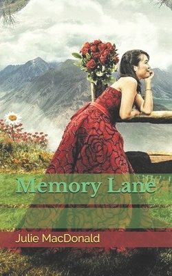 Memory Lane by Julie MacDonald