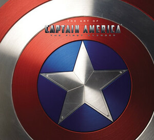 The Art of Captain America: The First Avenger by Matthew K. Manning, Rick Heinrichs