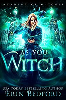 As You Witch by Erin Bedford