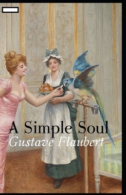 A Simple Soul annotated by Gustave Flaubert