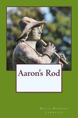 Aaron's Rod by David Herbert Lawrence