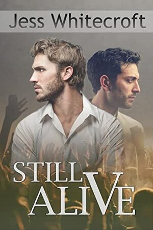 Still Alive by Jess Whitecroft