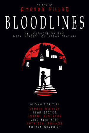 Bloodlines:  16 Journeys on the Dark Streets of Urban Fantasy by Amanda Pillar