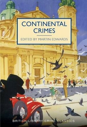 Continental Crimes by Martin Edwards