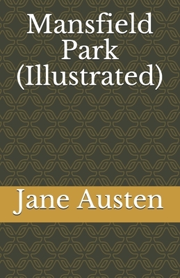 Mansfield Park (Illustrated) by Jane Austen