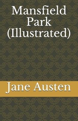 Mansfield Park (Illustrated) by Jane Austen