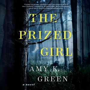 The Prized Girl by Amy K. Green