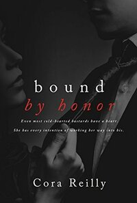 Bound by Honor by Cora Reilly