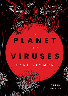 A Planet of Viruses by Carl Zimmer