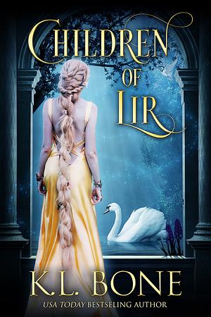 Children of Lir by K.L. Bone