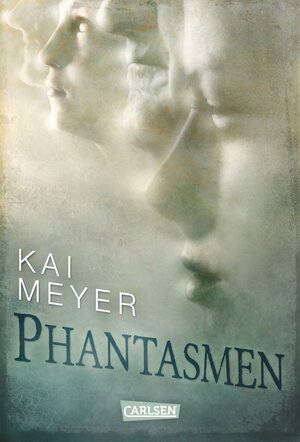 Phantasmen by Kai Meyer