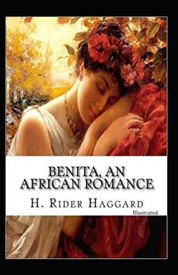 Benita illustrated by H. Rider Haggard