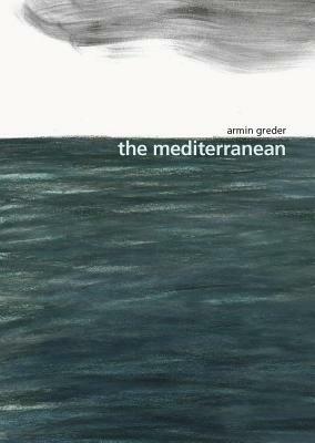 Mediterranean by Armin Greder