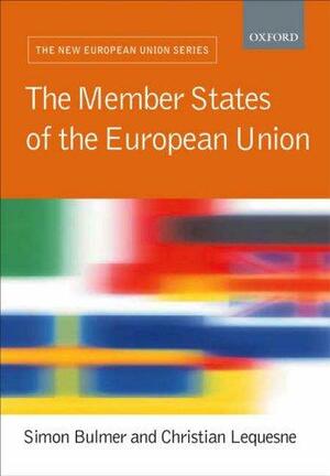 The Member States of the European Union by Simon Bulmer