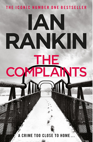 The Complaints by Ian Rankin