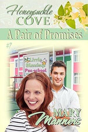 A Pair of Promises by Mary Manners, Mary Manners