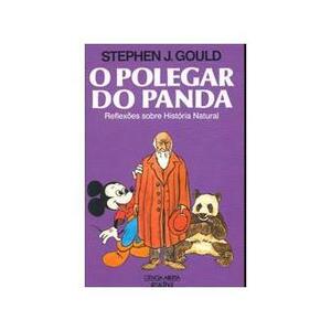 O polegar do panda by Stephen Jay Gould