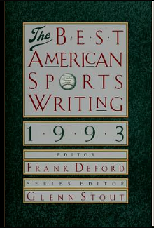 The Best American Sports Writing 1993 by Glenn Stout, Frank Deford