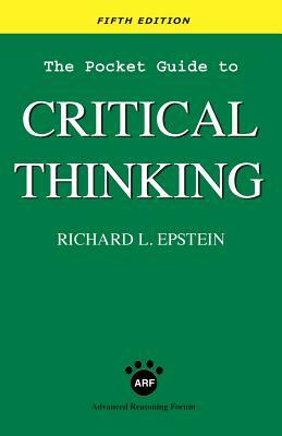 The Pocket Guide to Critical Thinking fifth edition by Richard L. Epstein