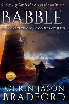 Babble by Orrin Jason Bradford