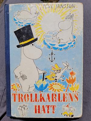 Trollkarlens Hatt by Tove Jansson