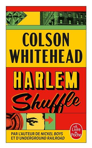 Harlem Shuffle by Colson Whitehead