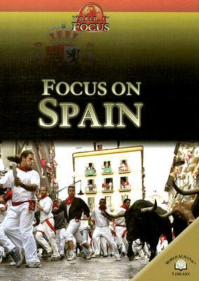 Focus on Spain by Polly Campbell, Simon Rice, Rob Bowden