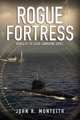 Rogue Fortress by John R. Monteith