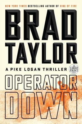 Operator Down by Brad Taylor
