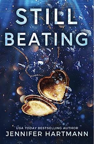 Still Beating by Jennifer Hartmann