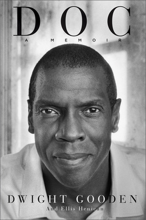 Doc: A Memoir by Jeff Johnson, Dwight Gooden