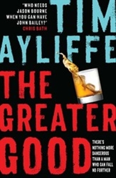 The Greater Good by Tim Ayliffe