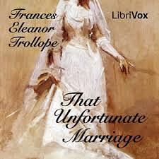 That Unfortunate Marriage by Frances Eleanor Trollope