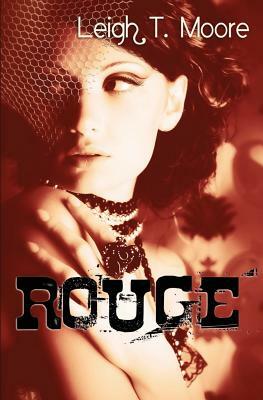 Rouge by Leigh Talbert Moore
