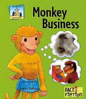 Monkey Business by Anders Hanson