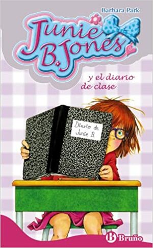 Junie B. y el diario de clase by Barbara Park