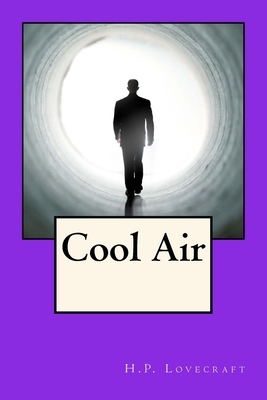 Cool Air by H.P. Lovecraft