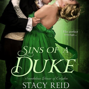 Sins of a Duke by Stacy Reid