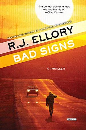 Bad Signs by R.J. Ellory