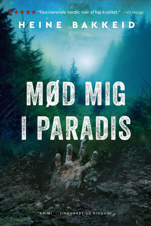 Mød mig i paradis by Heine Bakkeid