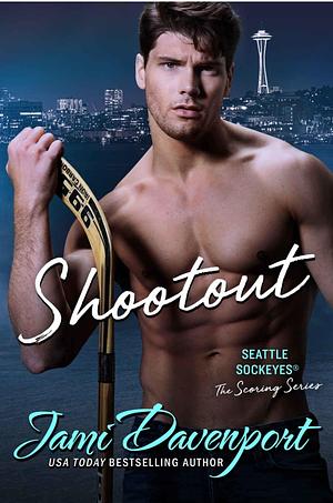 Shootout: Seattle Sockeyes by Jami Davenport