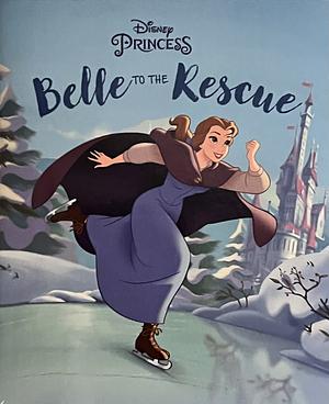 Belle to the Rescue by The Walt Disney Company