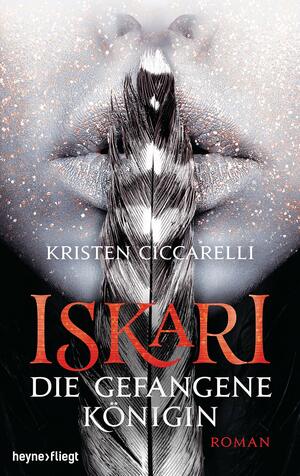 Die gefangene Königin by Kristen Ciccarelli