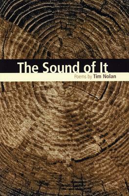 The Sound of It by Tim Nolan