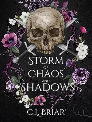 Storm of Chaos and Shadows by C.L. Briar